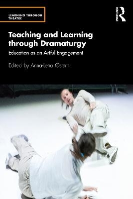 Teaching and Learning through Dramaturgy - 