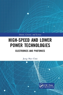 High-Speed and Lower Power Technologies - 