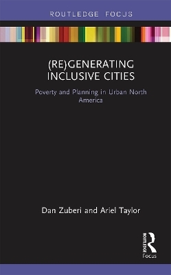 (Re)Generating Inclusive Cities - Dan Zuberi, Ariel Judith Taylor