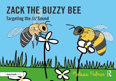 Zack the Buzzy Bee - Melissa Palmer