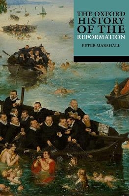 The Oxford History of the Reformation - 