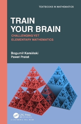 Train Your Brain - Bogumil Kaminski, Pawel Pralat