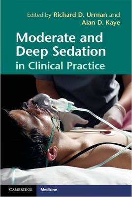 Moderate and Deep Sedation in Clinical Practice - 