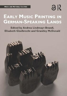 Early Music Printing in German-Speaking Lands - 