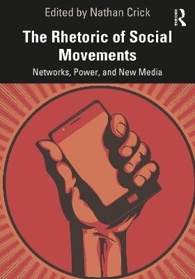 The Rhetoric of Social Movements - 