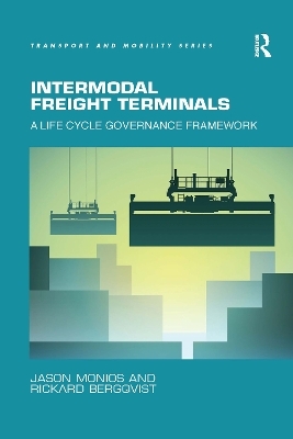 Intermodal Freight Terminals - Jason Monios, Rickard Bergqvist