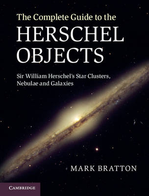 Complete Guide to the Herschel Objects -  Mark Bratton