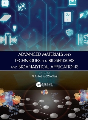 Advanced Materials and Techniques for Biosensors and Bioanalytical Applications - 
