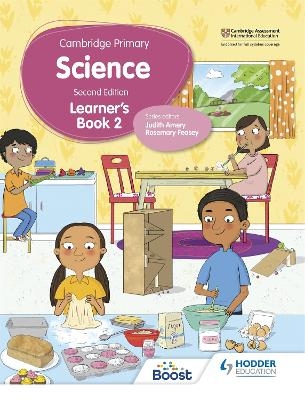 Cambridge Primary Science Learner's Book 2 Second Edition - Andrea Mapplebeck, Deborah Herridge, Helen Lewis, Hellen Ward, Rosemary Feasey