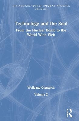 Technology and the Soul - Wolfgang Giegerich