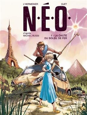 NEO. Vol. 1. La chute du soleil de fer - Maxe L'Hermenier,  Djet