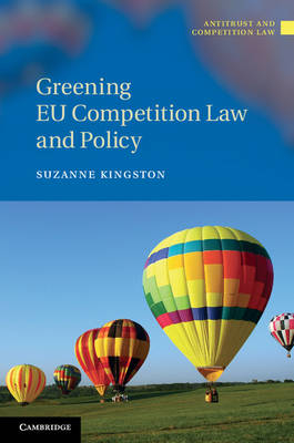 Greening EU Competition Law and Policy -  Suzanne Kingston