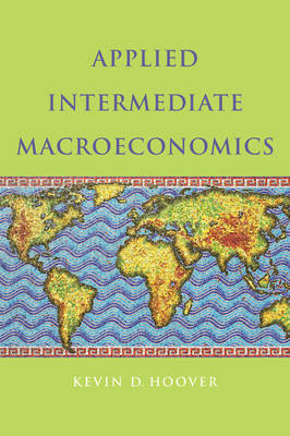 Applied Intermediate Macroeconomics -  Kevin D. Hoover