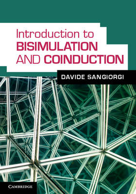 Introduction to Bisimulation and Coinduction -  Davide Sangiorgi