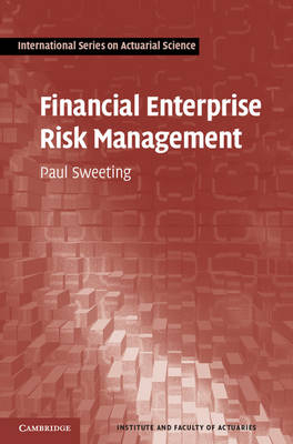 Financial Enterprise Risk Management - Canterbury) Sweeting Paul (University of Kent