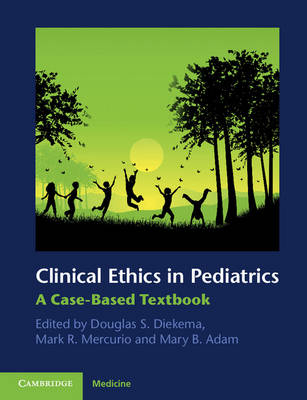 Clinical Ethics in Pediatrics - 