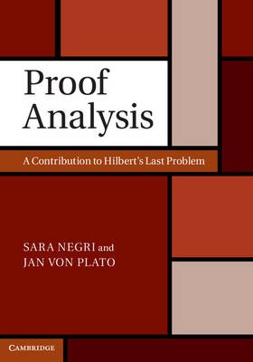 Proof Analysis -  Sara Negri,  Jan von Plato
