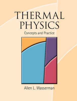 Thermal Physics -  Allen L. Wasserman