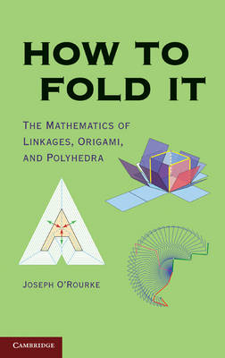 How to Fold It -  Joseph O'Rourke