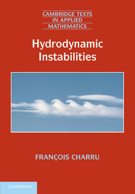 Hydrodynamic Instabilities -  Francois Charru