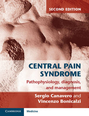 Central Pain Syndrome -  Vincenzo Bonicalzi,  Sergio Canavero