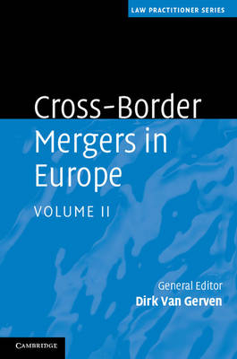 Cross-Border Mergers in Europe: Volume 2 - 