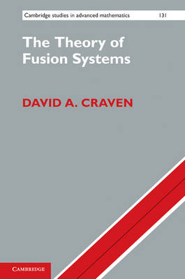Theory of Fusion Systems -  David A. Craven