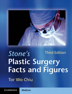 Stone''s Plastic Surgery Facts and Figures -  Tor Wo Chiu