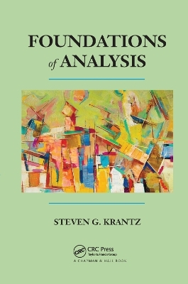 Foundations of Analysis - Steven G. Krantz