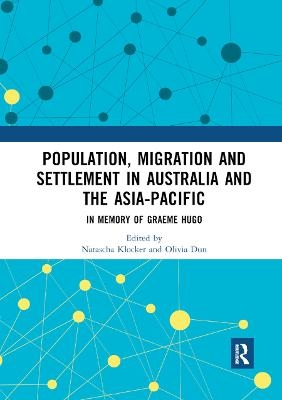 Population, Migration and Settlement in Australia and the Asia-Pacific - 