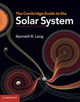 Cambridge Guide to the Solar System -  Kenneth R. Lang