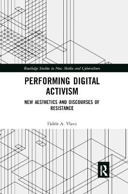 Performing Digital Activism - Fidèle A. Vlavo