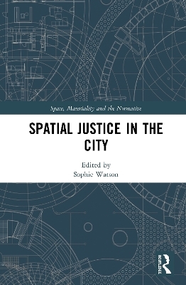 Spatial Justice in the City - 