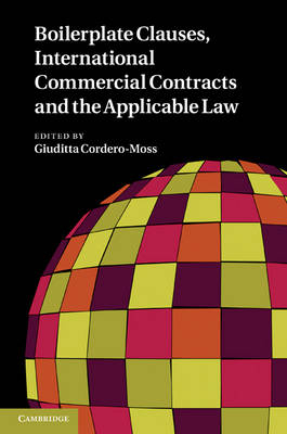 Boilerplate Clauses, International Commercial Contracts and the Applicable Law - 