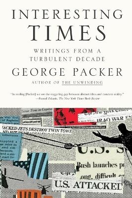 Interesting Times - George Packer