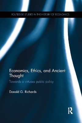 Economics, Ethics, and Ancient Thought - Donald G. Richards