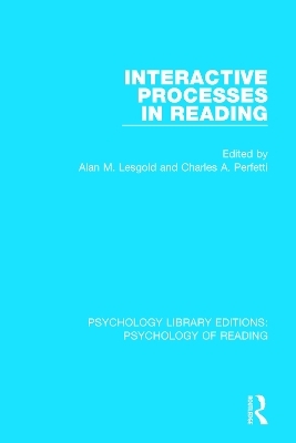 Interactive Processes in Reading - 