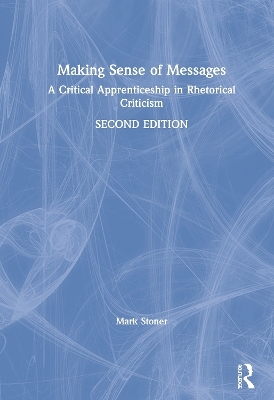 Making Sense of Messages - Mark Stoner