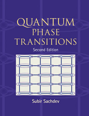 Quantum Phase Transitions -  Subir Sachdev
