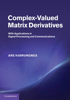 Complex-Valued Matrix Derivatives -  Are Hjorungnes