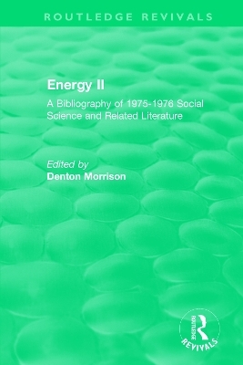 Routledge Revivals: Energy II (1977) - Denton Morrison