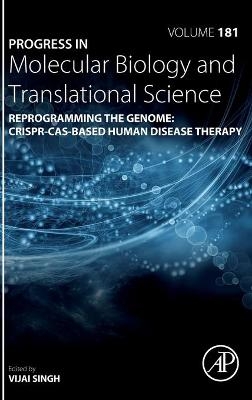 Reprogramming the Genome: CRISPR-Cas-based Human Disease Therapy - 