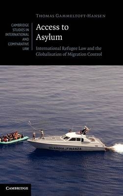 Access to Asylum -  Thomas Gammeltoft-Hansen