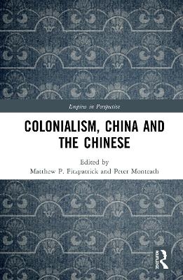 Colonialism, China and the Chinese - 