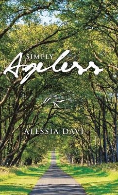 Simply Ageless - Alessia Davi