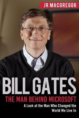 Bill Gates -  Macgregor Jr