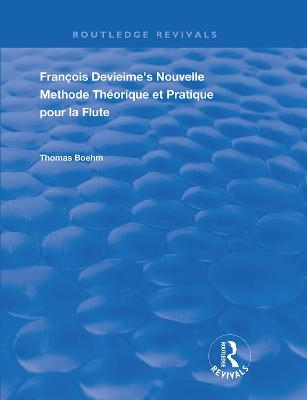 Francois Devienne's Nouvelle Methode Theorique et Pratique Pour la Flute - 