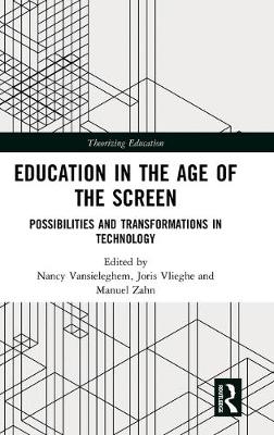 Education in the Age of the Screen - 