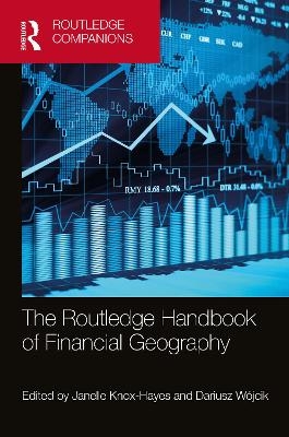 The Routledge Handbook of Financial Geography - 