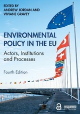 Environmental Policy in the EU - Jordan, Andrew; Gravey, Viviane